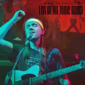 Live at the Tonic Room