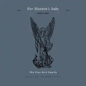 For Heaven's Sake (feat. Sancta, Sosi, Rob Bo$$ & Mistah J)