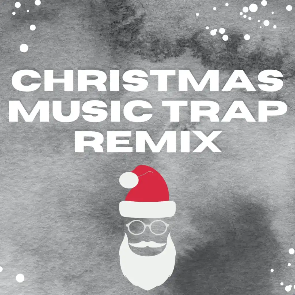 Christmas Music Trap Remix