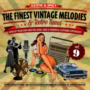The Finest Vintage Melodies & Retro Tunes Vol. 9