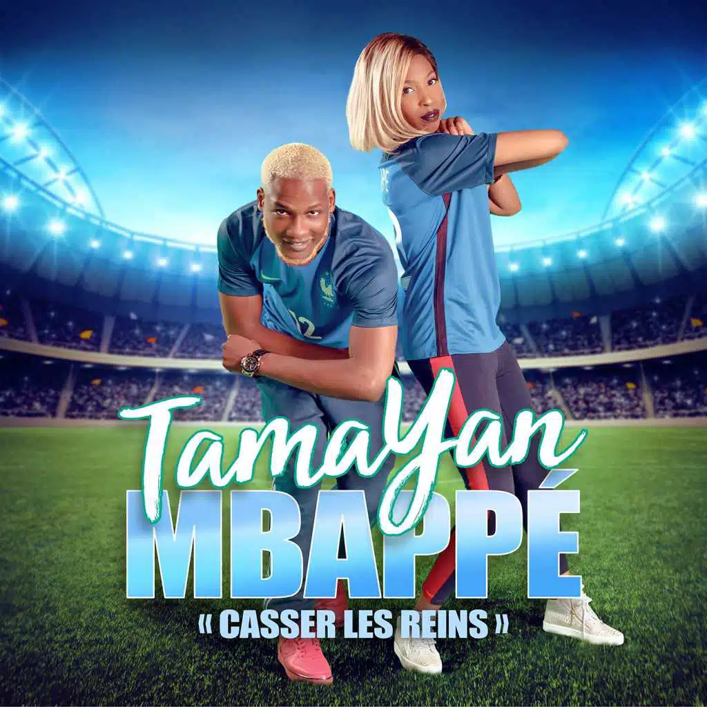 Mbappé (Casser les reins)