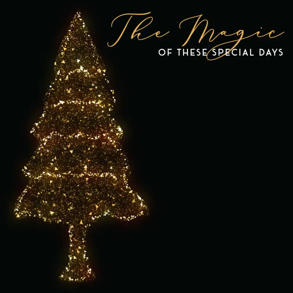 The Magic of These Special Days – Traditional Carols for Christmas Time 2020