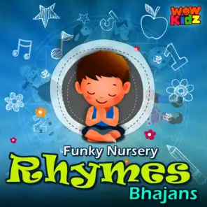Funky Nursery Rhymes Bhajans