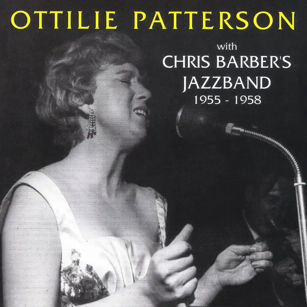 Ottilie Patterson with Chris Barber's Jazz Band: 1955 - 1958