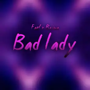 Bad Lady (feat. Baima)