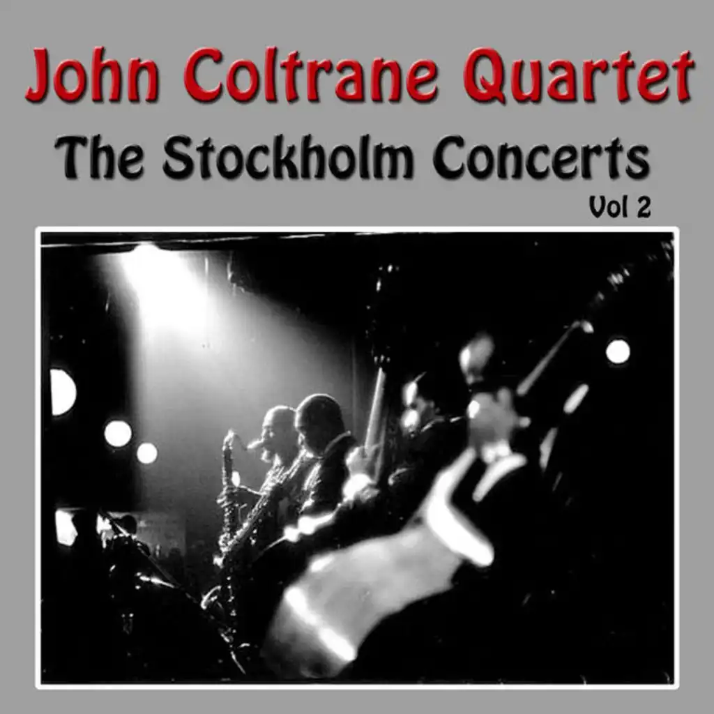 John Coltrane Quartet - The Stockholm Concerts Vol 2 (Live)