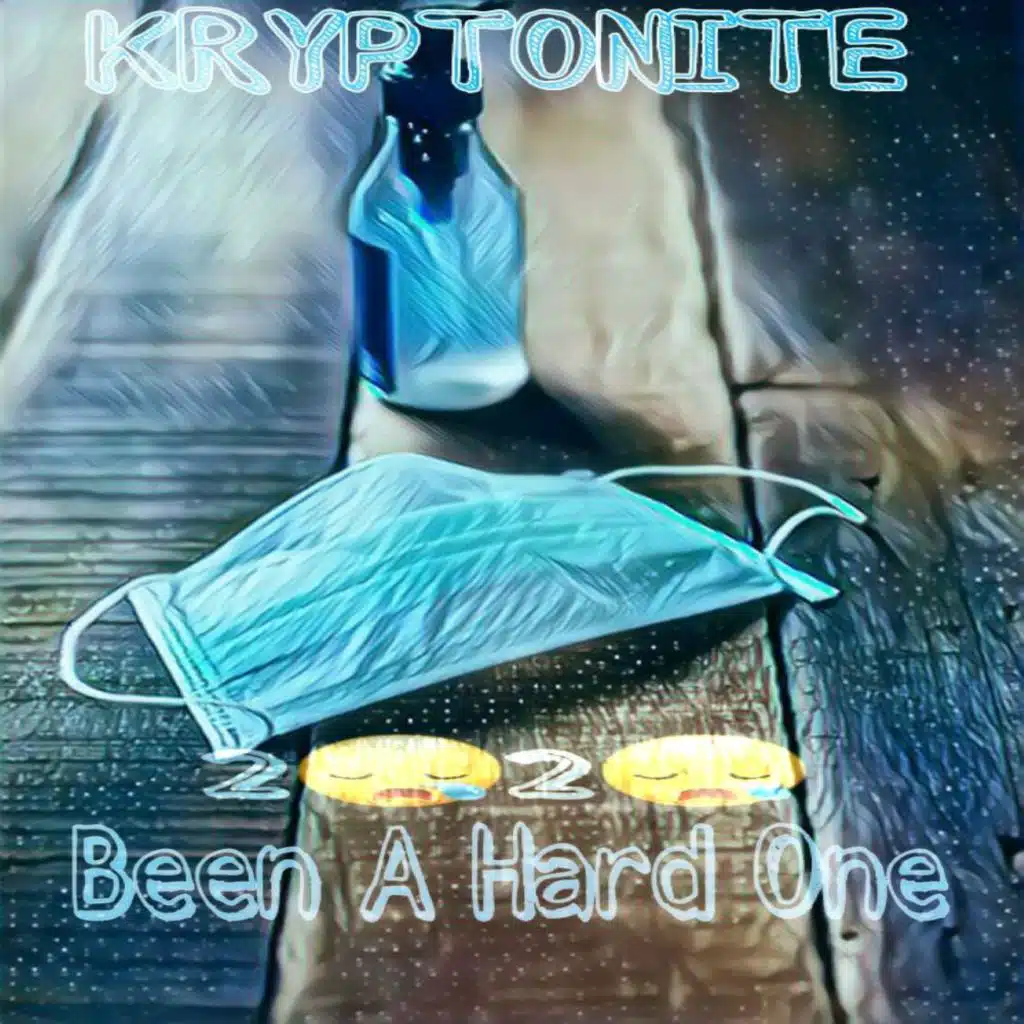 2020 Been A Hard One