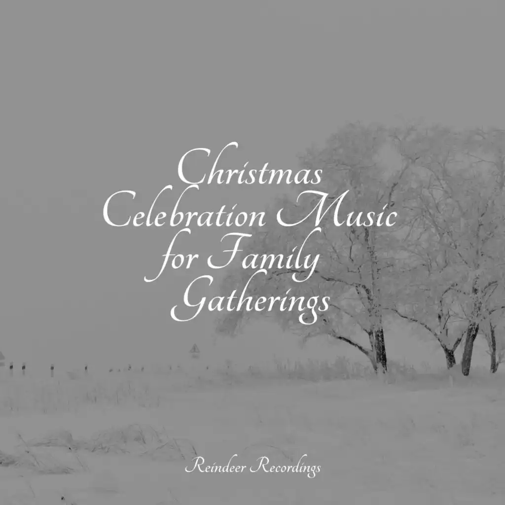Christmas Celebration Music for Family Gatherings