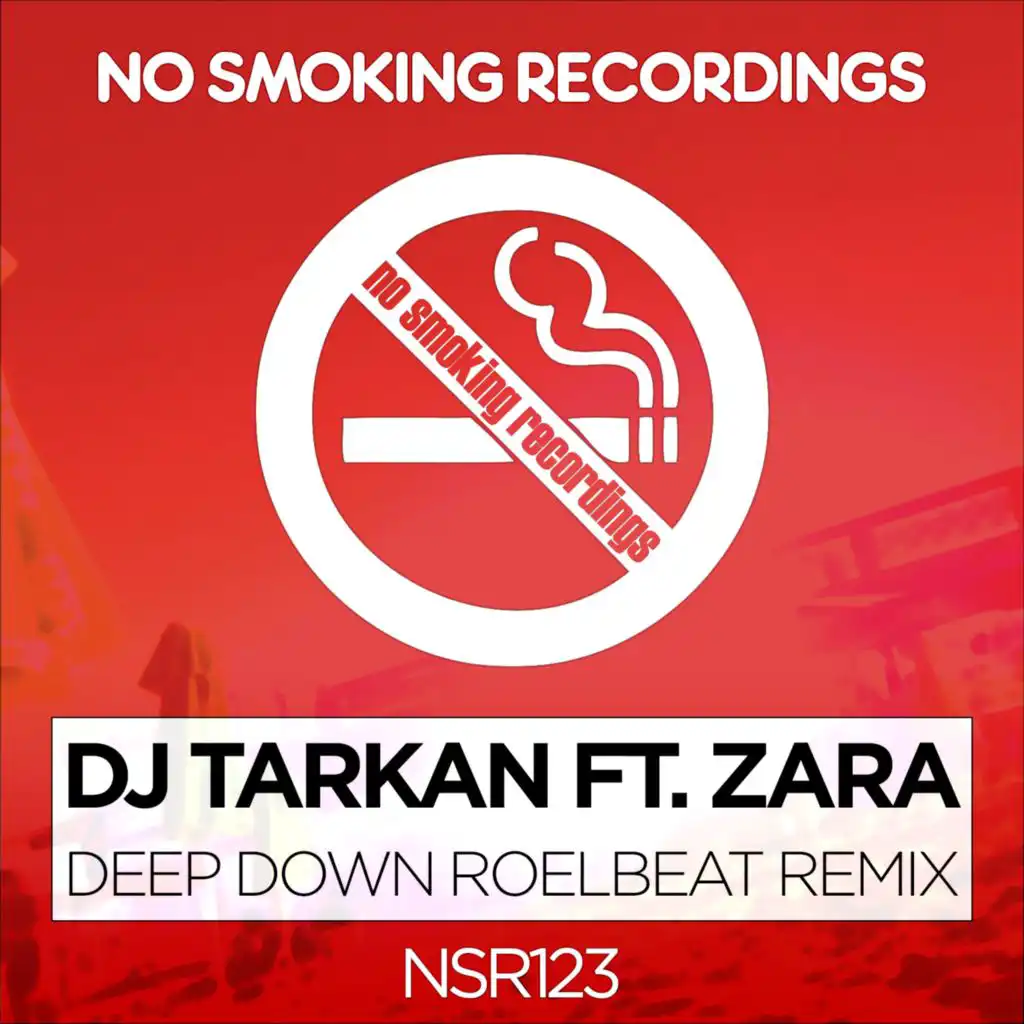 Deep Down (Roelbeat Remix) [feat. Zara]