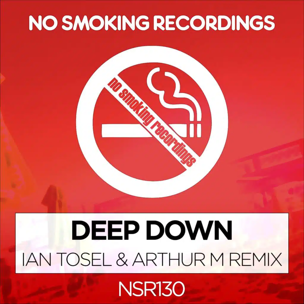 Deep Down (Ian Tosel & Arthur M Remix) [feat. Zara]