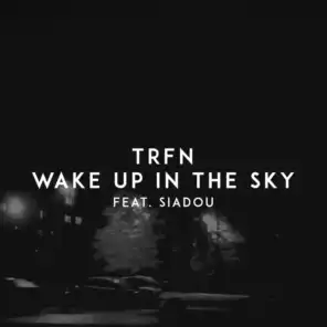 Wake up in the Sky (feat. Siadou)
