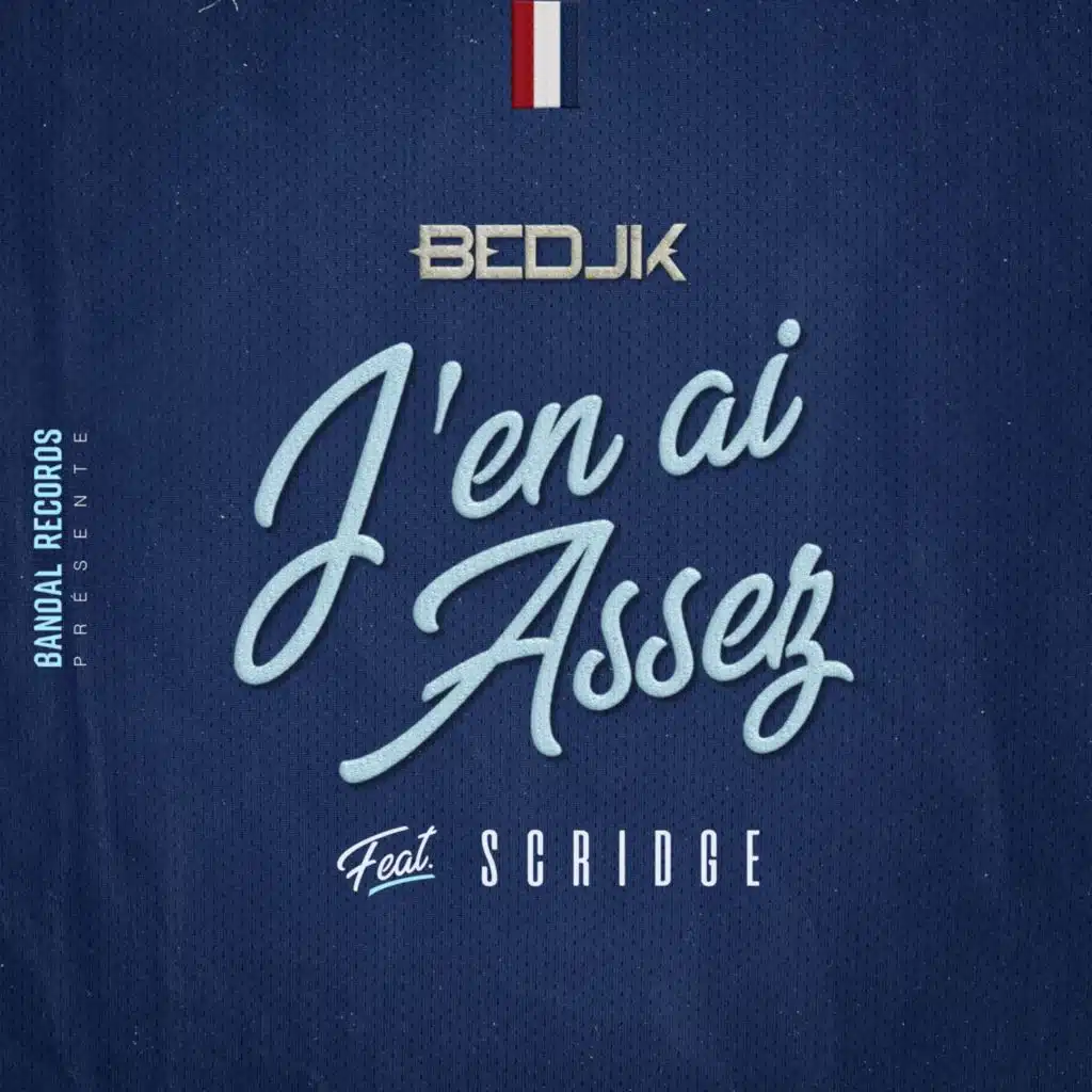 J'en ai assez (feat. Scridge)