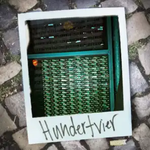 Hundertvier (feat. Kilian437, samo104, Modus (USA), Lucky, Jonson, Tiger104er, Beko, G.G.B., JulioMC & Joey99)