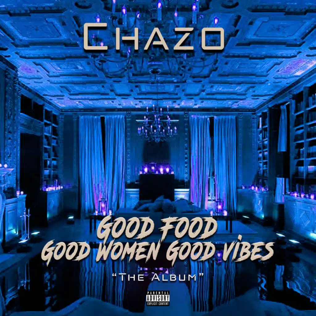 GoodFood GoodWomen GoodVibes "the Album"