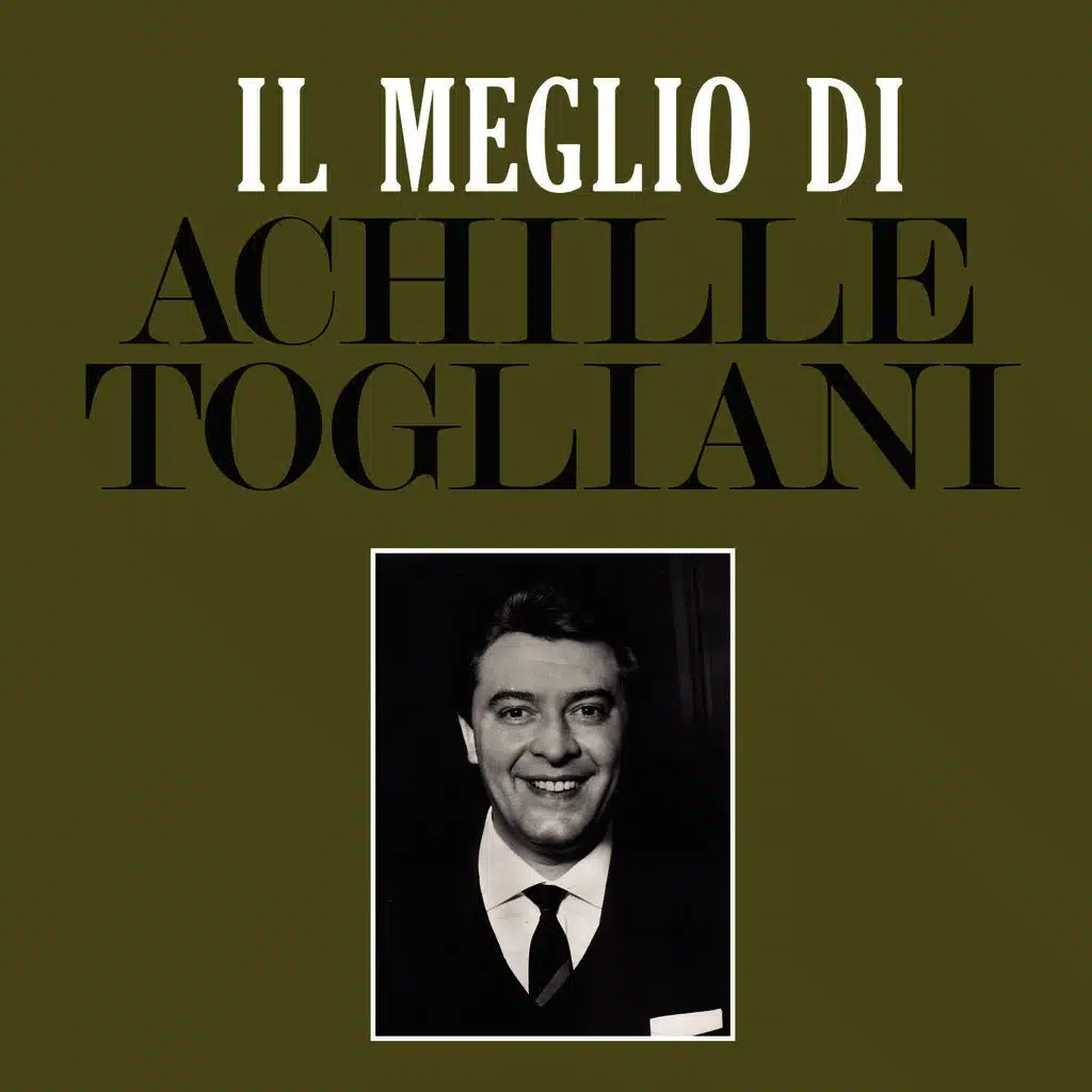 Il Meglio di Achille Togliani