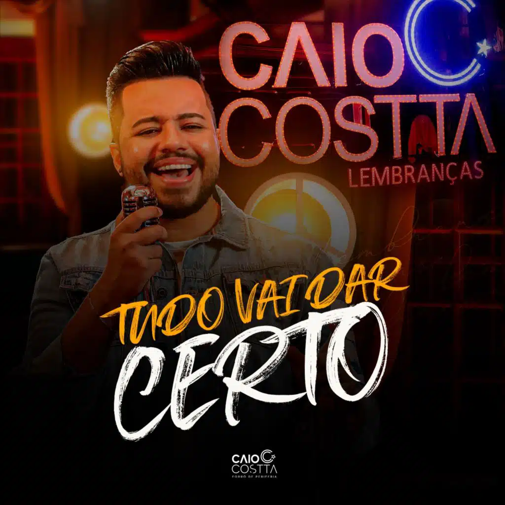 Tudo Vai Dar Certo (Lembranças) [Forró de Periferia]