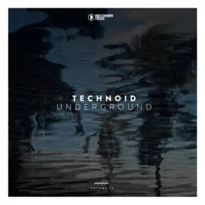 Technoid Underground, Vol. 15