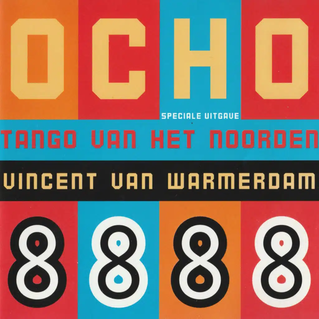 Ocho - Tango Van Het Noorden