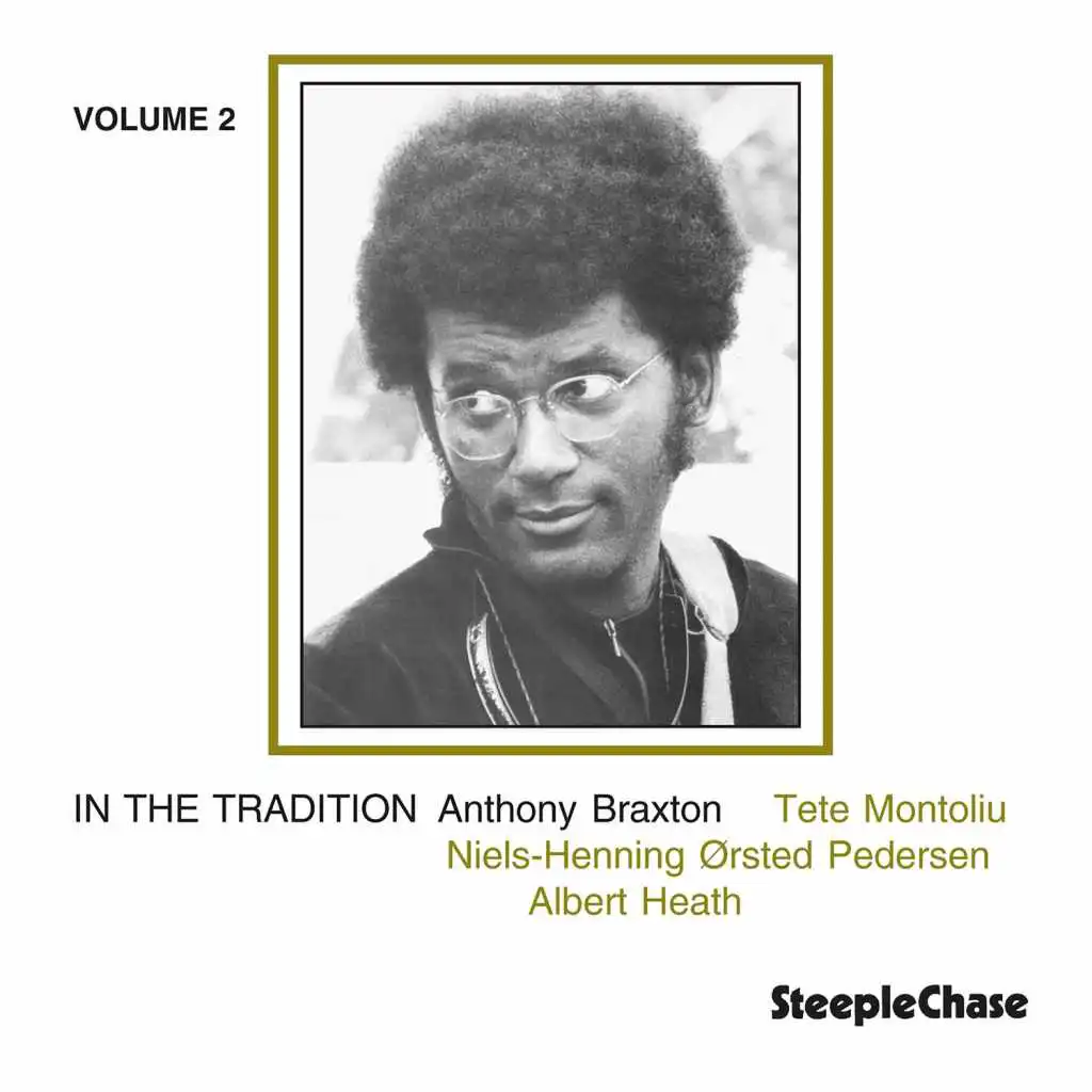 In the Tradition, Vol. 2 (feat. Tete Montoliu, Niels-Henning Ørsted Pedersen & Albert Tootie Heath)