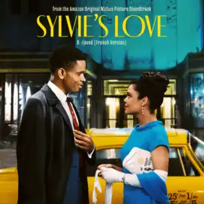 B.-Loved (feat. Cécile McLorin Salvant) [French Version] [From Sylvie's Love Soundtrack]