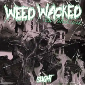 Weed Wacked