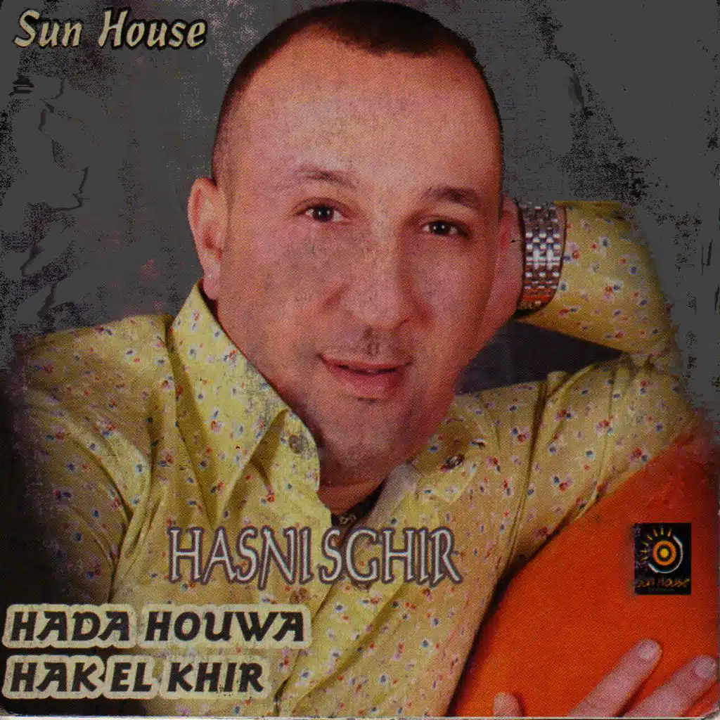 Hada Houwa Hak El Khir