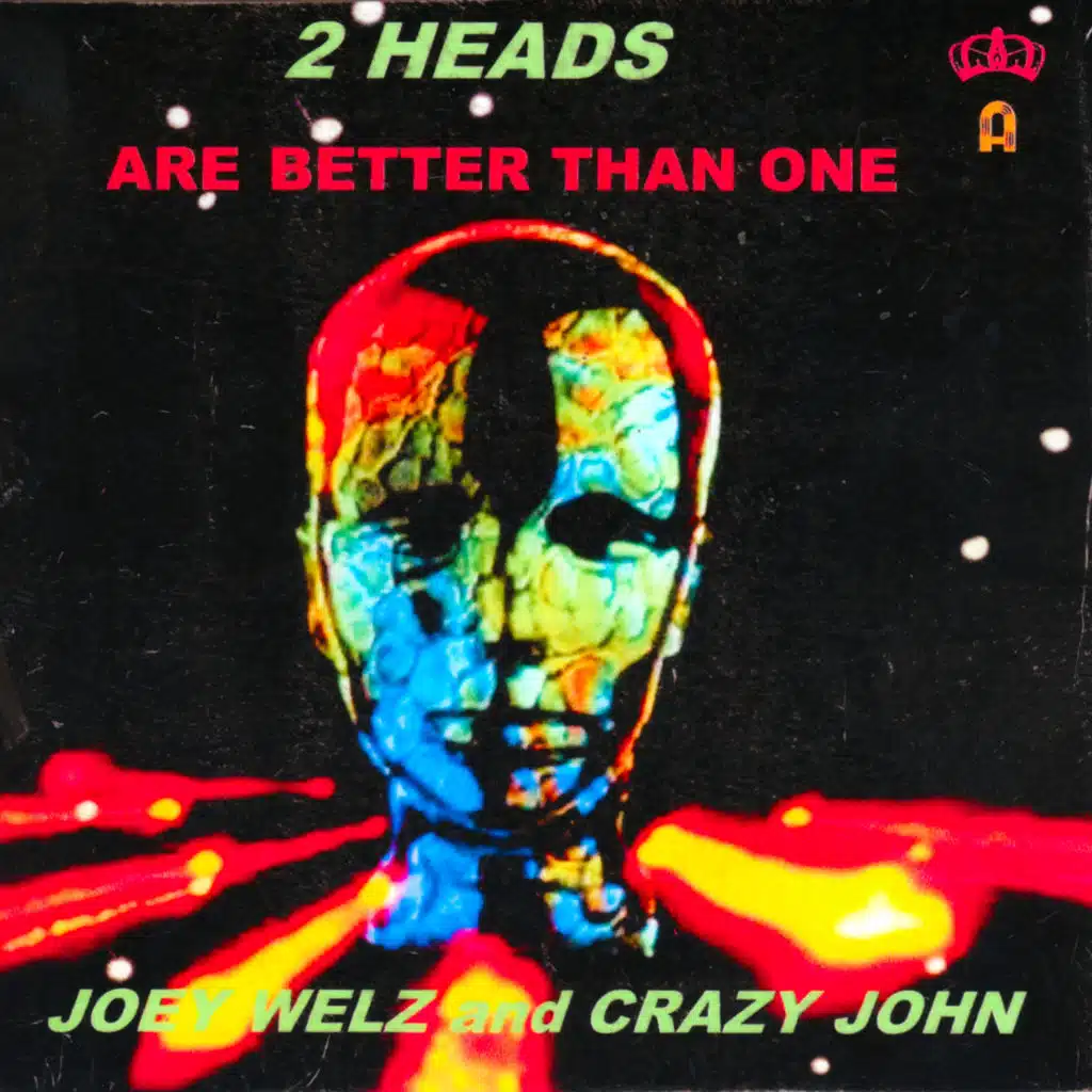 Joey Welz & Crazy John
