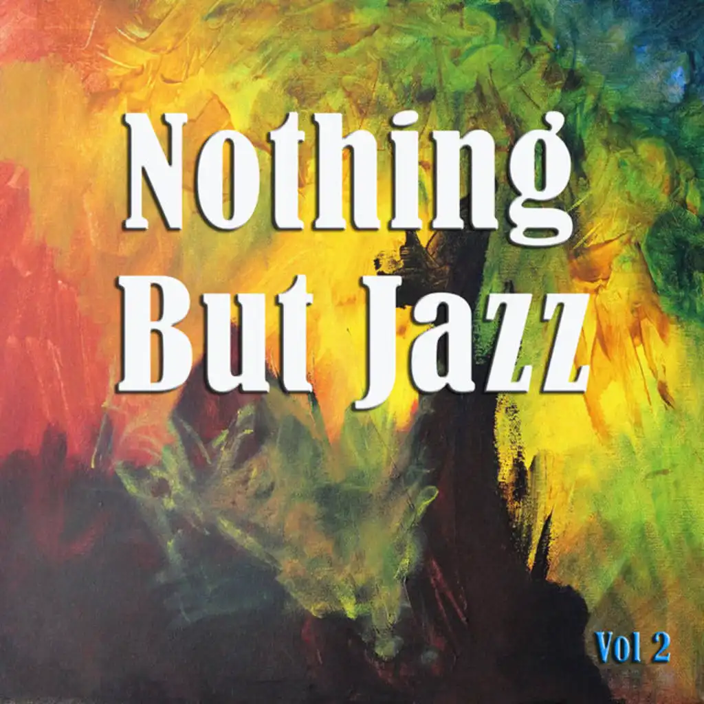 Nothing But Jazz Vol 2