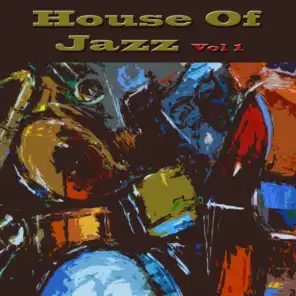 House of Jazz Vol 1
