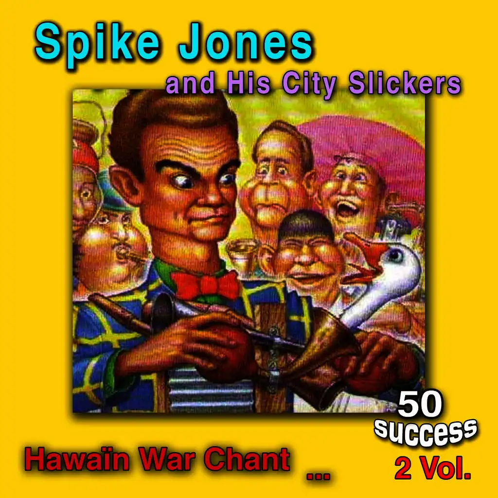 Spike Jone and His City Slickers