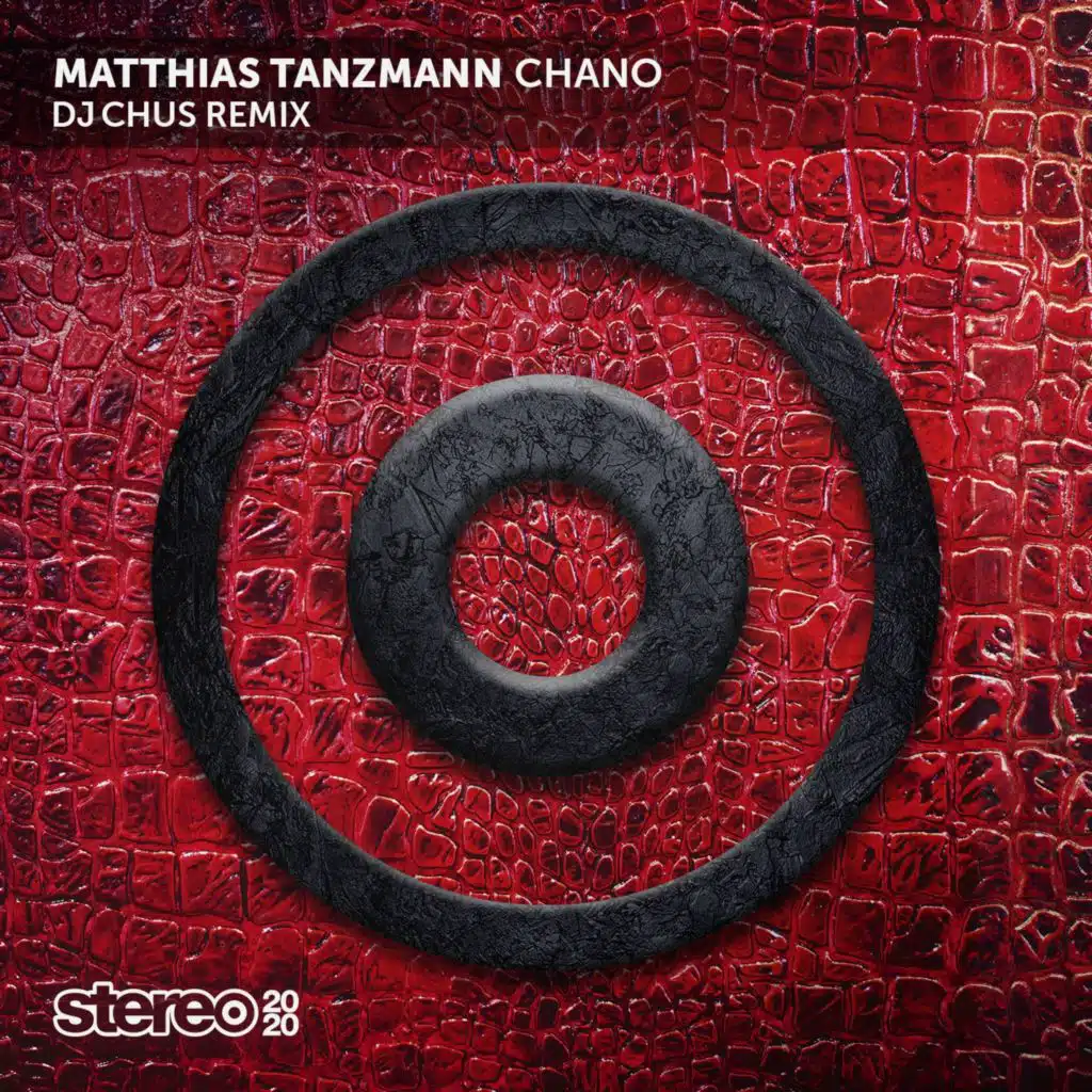 Matthias Tanzmann & DJ CHUS