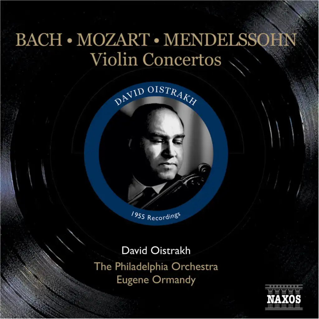 Mendelssohn / Mozart / Bach, J.S.: Violin Concertos (Oistrakh, Ormandy) (1955)