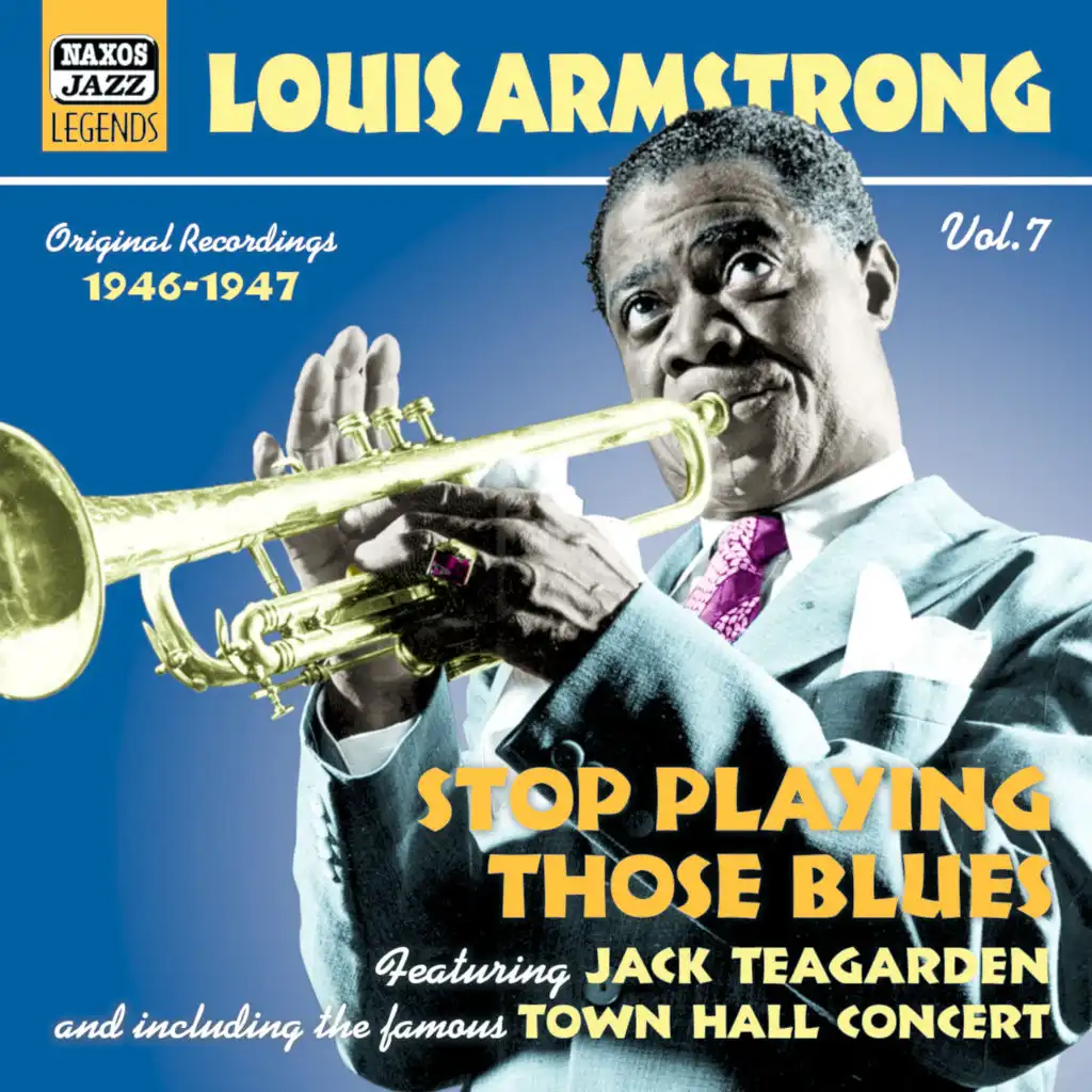 Armstrong, Louis: Stop Playing Those Blues (1946-1947)