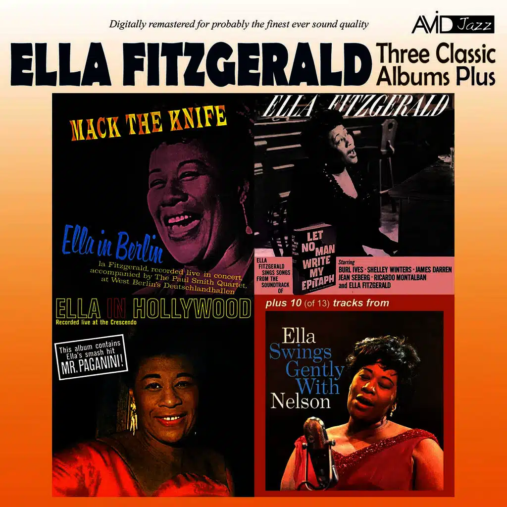 Three Classic Albums Plus (Mack the Knife / Let No Man Write My Epitaph / Ella in Hollywood) [Remastered]