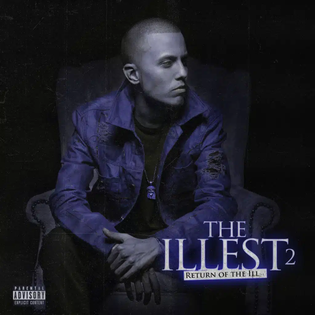 The Illest 2 (Return Of The Ill)