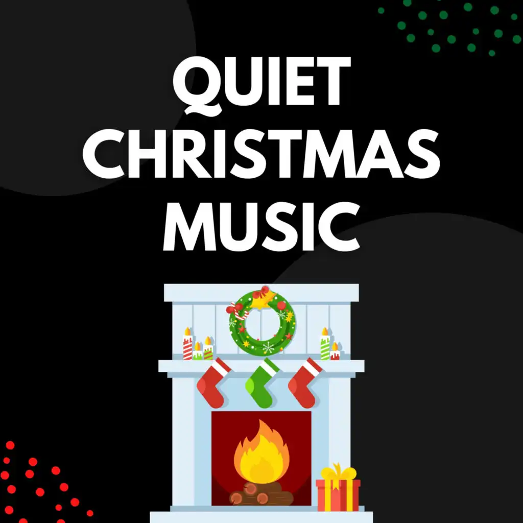 Quiet Christmas Music