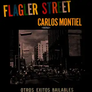 Flagler Street - Otros Exitos Bailables (Digitally Remastered)
