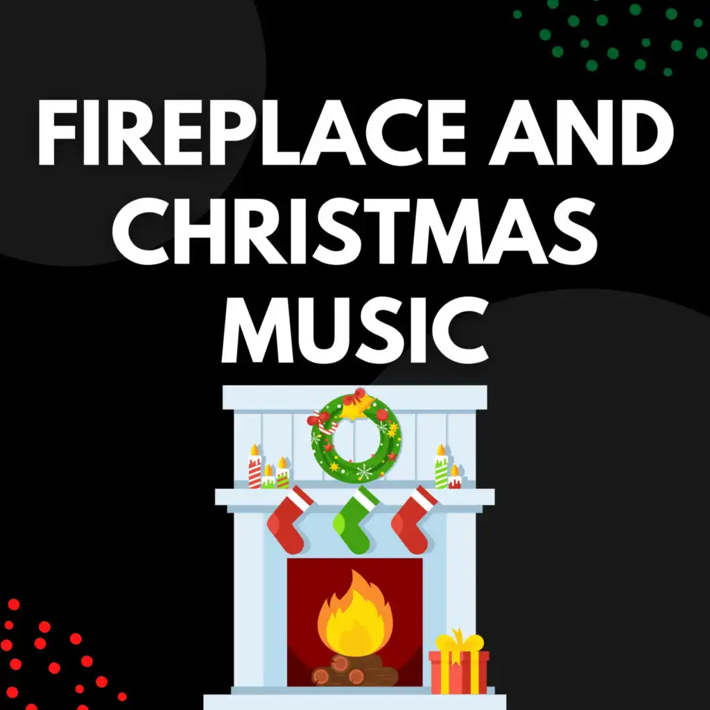 Deck The Halls (Christmas Fireplace Version)