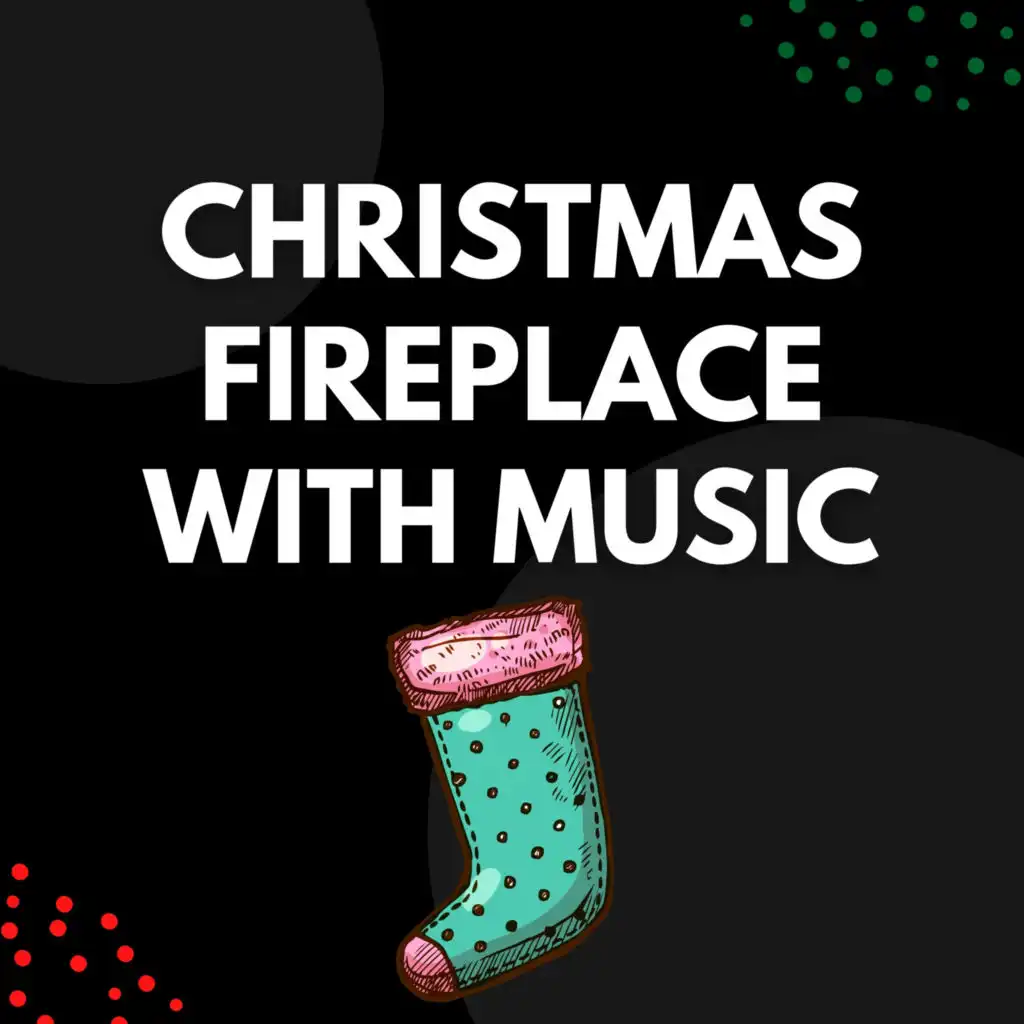 Joy to the World (Christmas Fireplace Version)