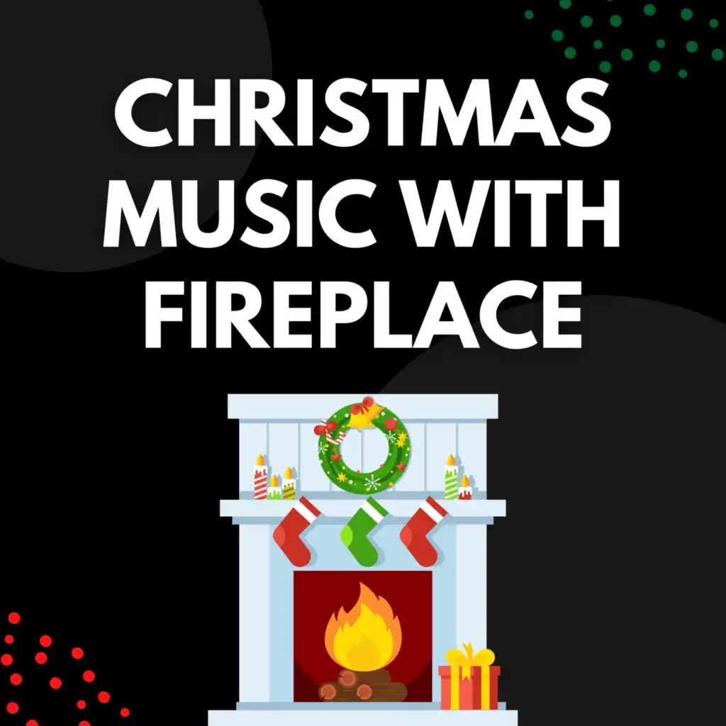 Christmas Music With Fireplace