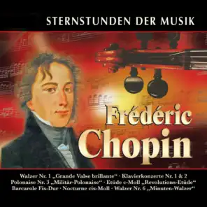 Sternstunden der Musik: Frédéric Chopin