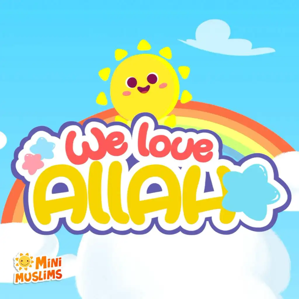 We Love Allah