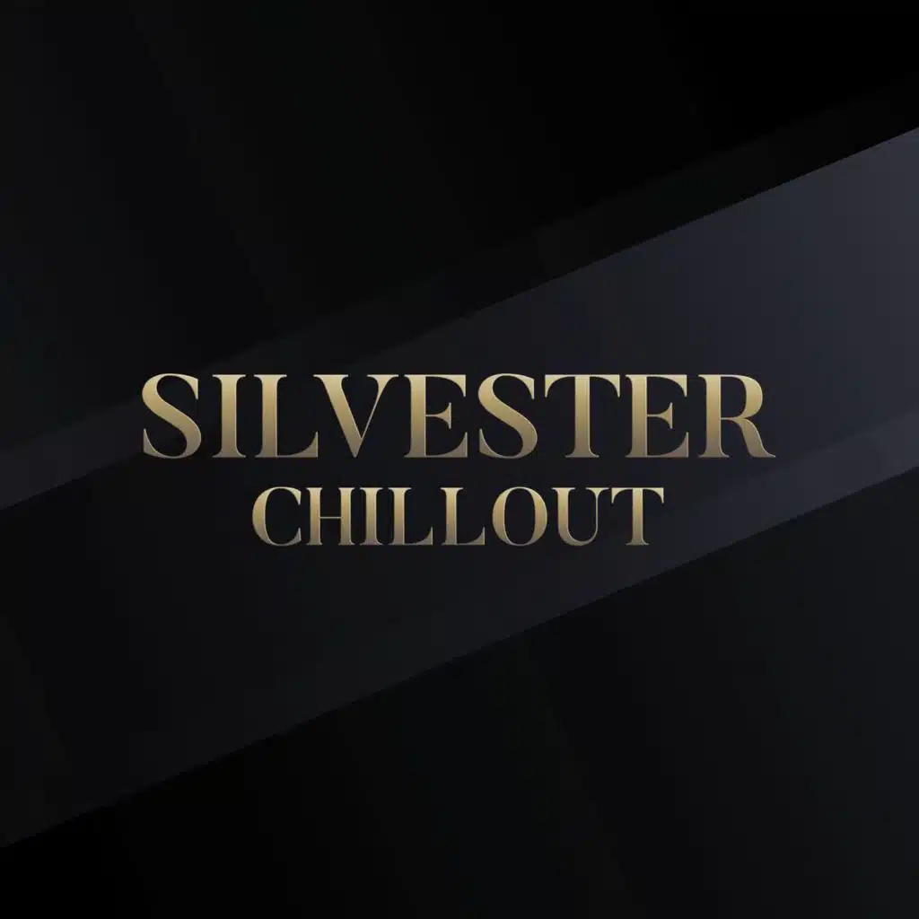 Silvester Chillout