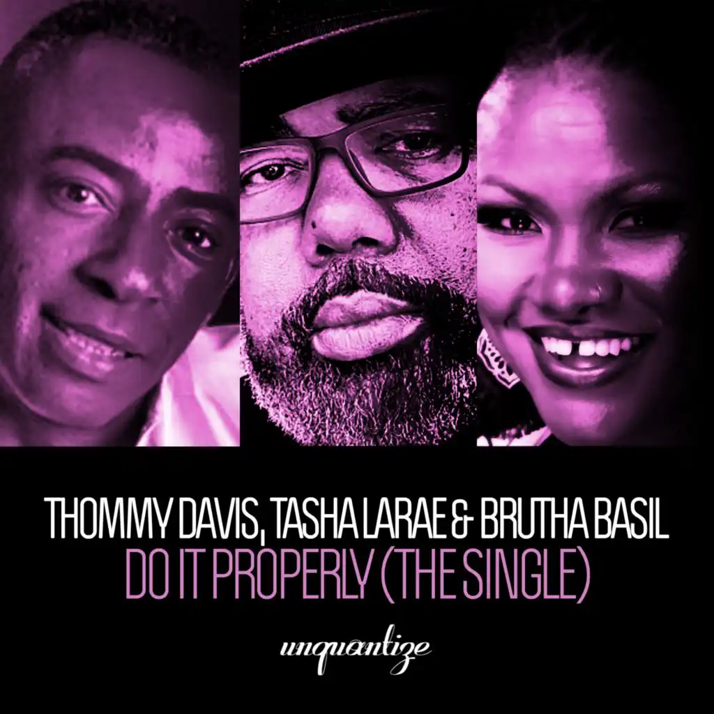 Thommy Davis, Tasha LaRae & Brutha Basil