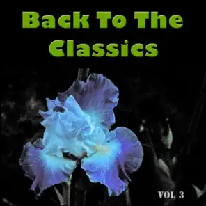Back To The Classics Vol 3