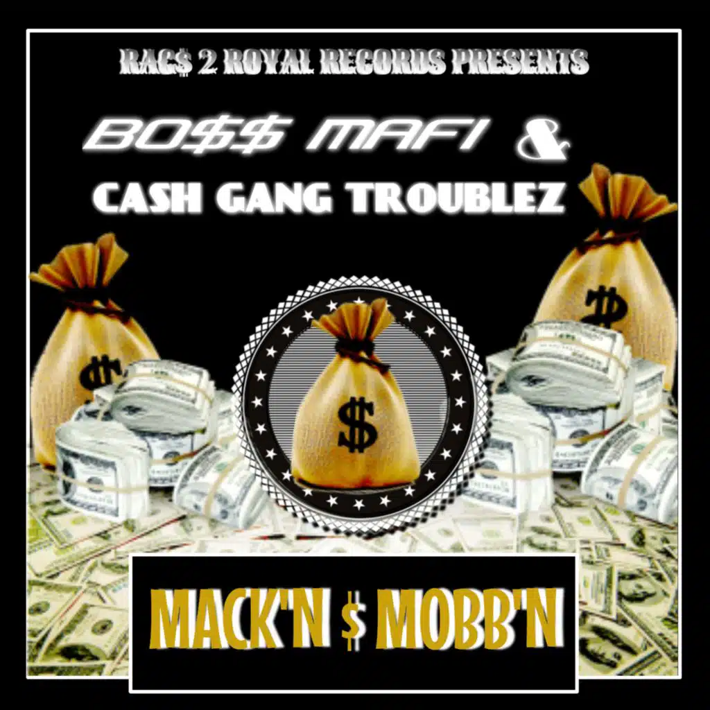 MACK'N $ MOBB'N