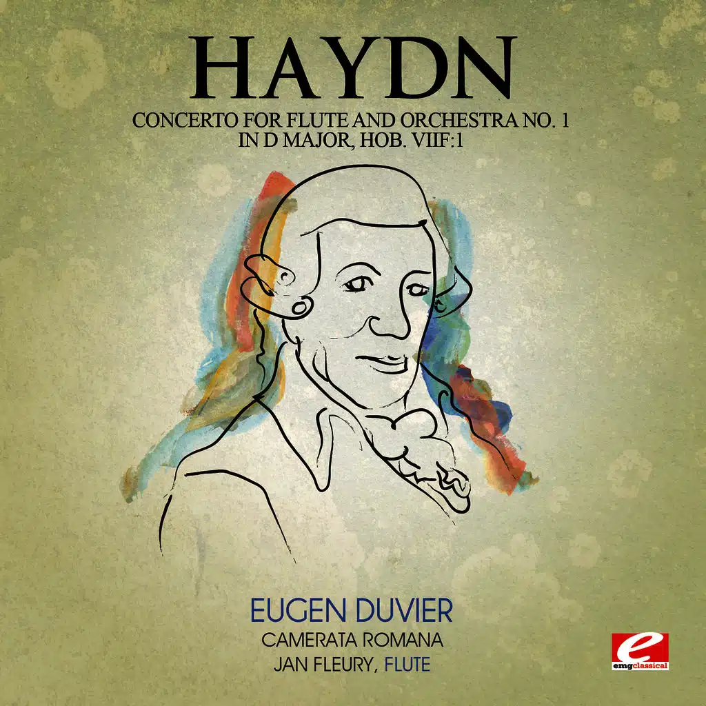 Haydn: Concerto for Flute and Orchestra No. 1 in D Major, Hob. Viif: 1 (Digitally Remastered)