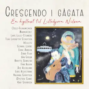 Crescendo i Gågata - En hyllest til Lillebjørn Nilsen