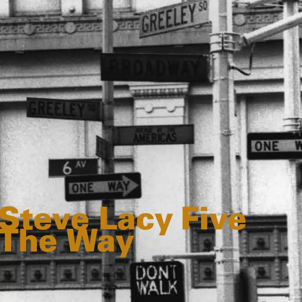 The Way (feat. Steve Lacy, Steve Potts, Irène Aebi, Kent Carter & Oliver Johnson)