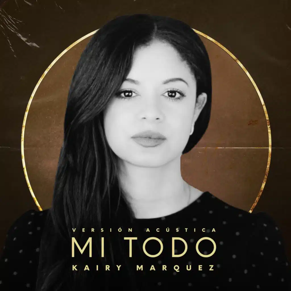 Mi Todo (Versión Acústica)